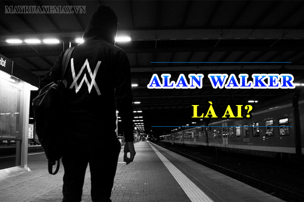 DJ Alan Walker là ai? Tiểu sử, sự nghiệp của Alan Walker