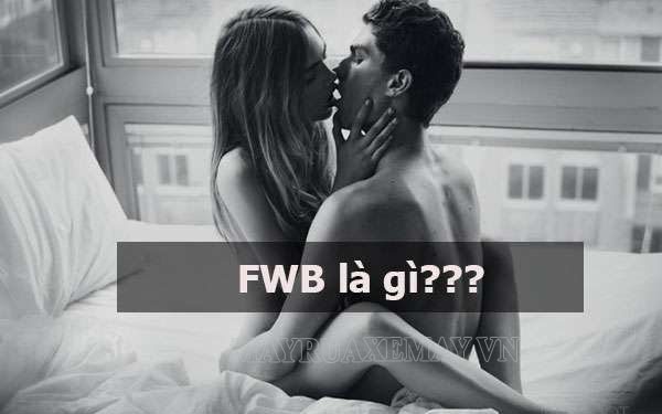 fwb là gì?