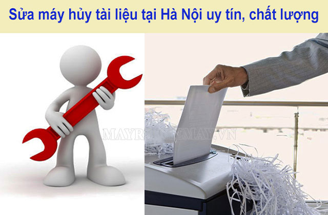 Sửa chữa máy huỷ tài liệu tại Hà Nội